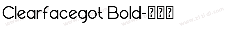 Clearfacegot Bold字体转换